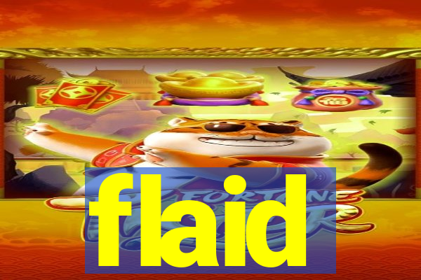 flaid