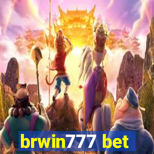 brwin777 bet