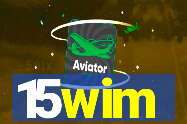 15wim