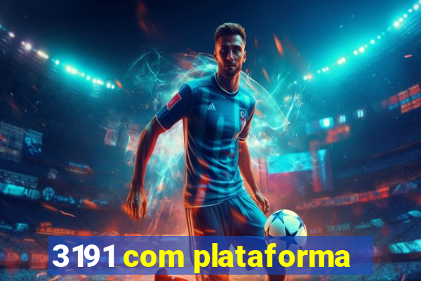 3191 com plataforma