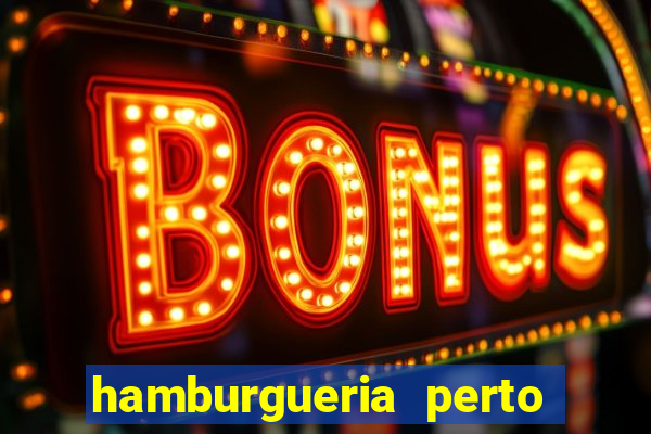 hamburgueria perto de mim