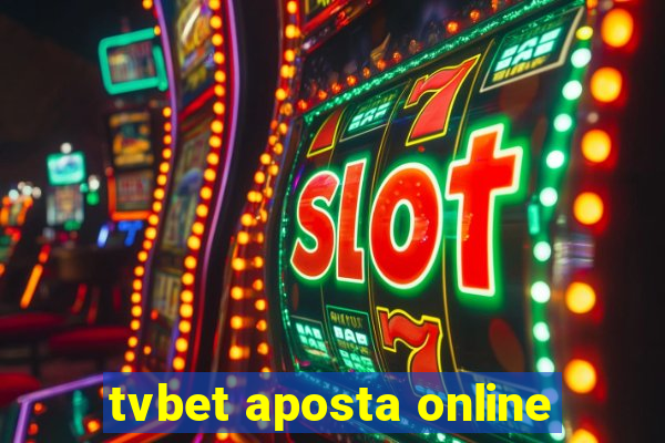 tvbet aposta online