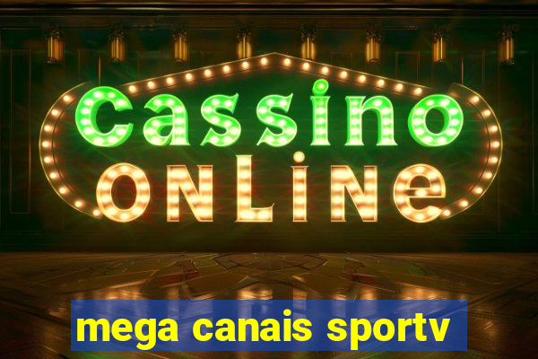 mega canais sportv