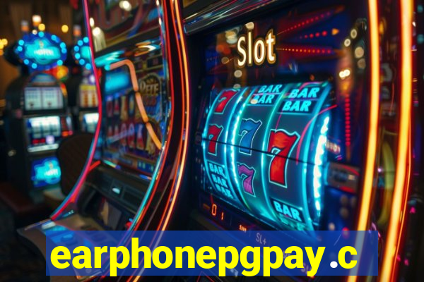 earphonepgpay.com