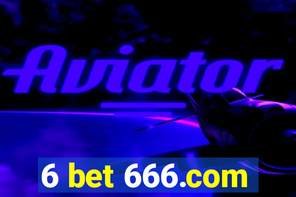 6 bet 666.com