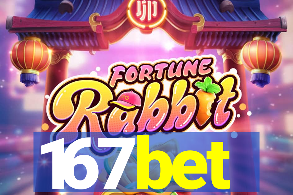 167bet