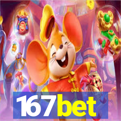 167bet