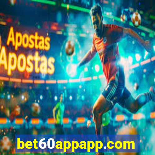 bet60appapp.com