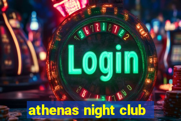 athenas night club
