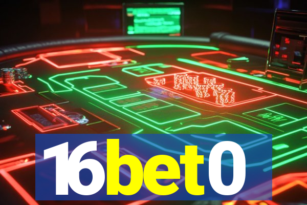 16bet0