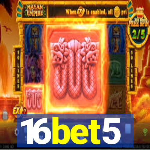 16bet5