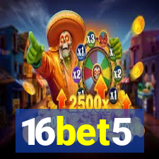 16bet5