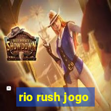 rio rush jogo