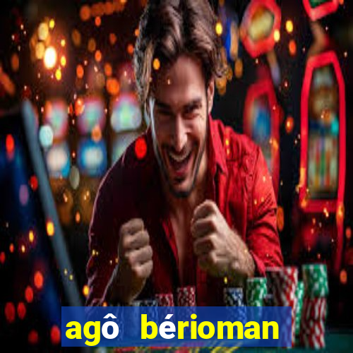 agô bérioman letra tradução português