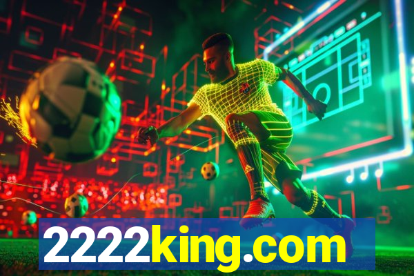 2222king.com
