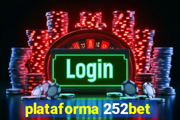 plataforma 252bet