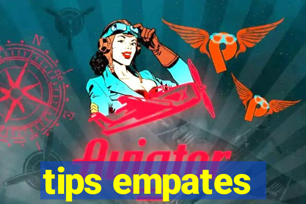 tips empates