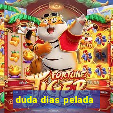 duda dias pelada