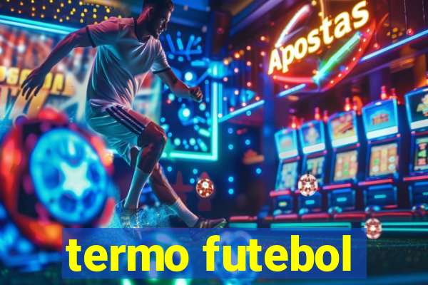 termo futebol