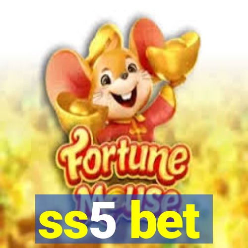 ss5 bet