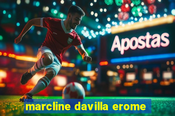 marcline davilla erome