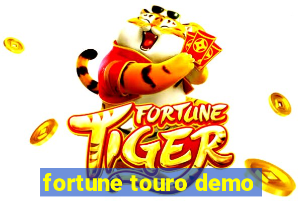 fortune touro demo