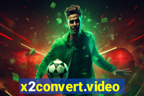 x2convert.video
