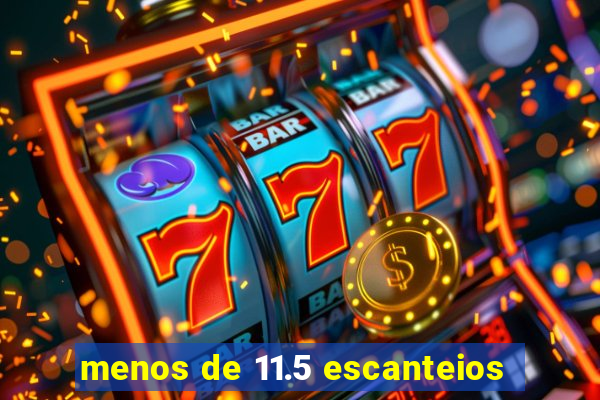 menos de 11.5 escanteios