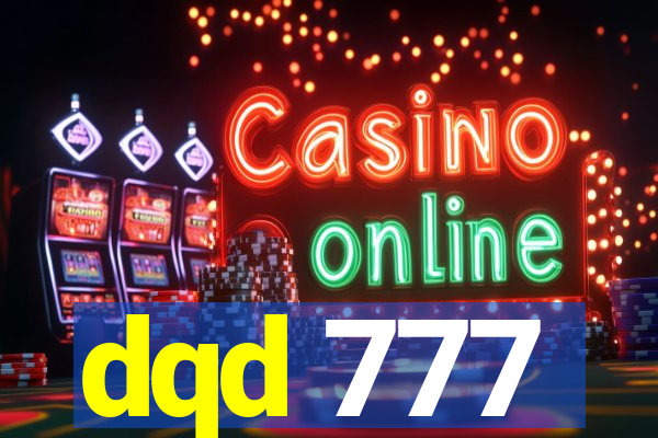 dqd 777