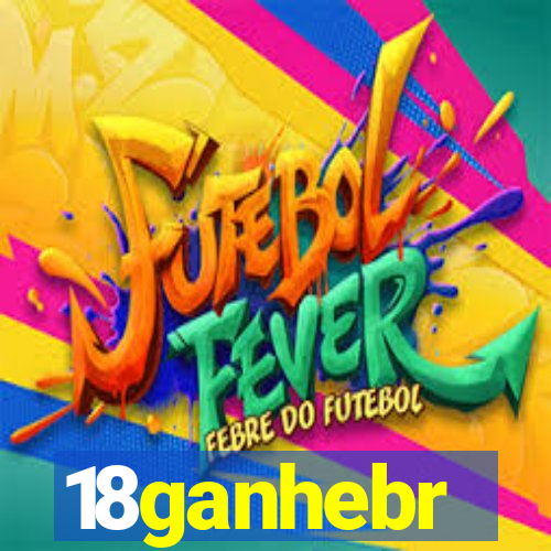 18ganhebr