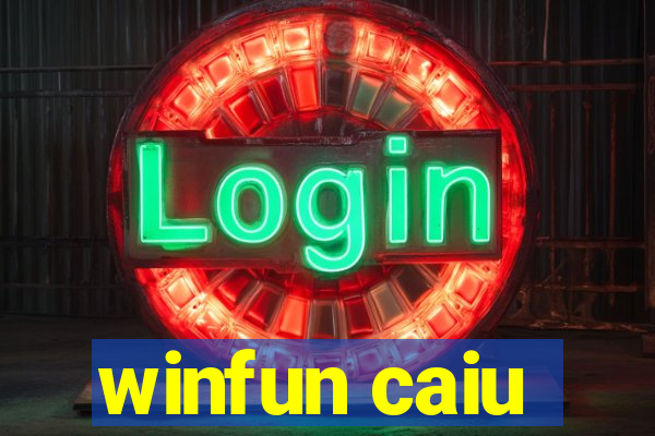 winfun caiu