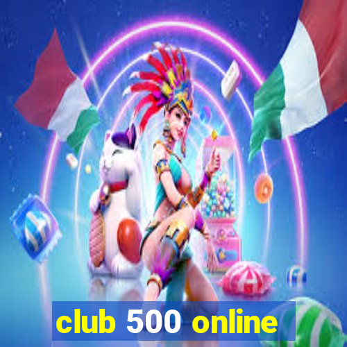 club 500 online