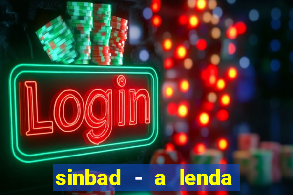 sinbad - a lenda dos sete mares online dublado grátis