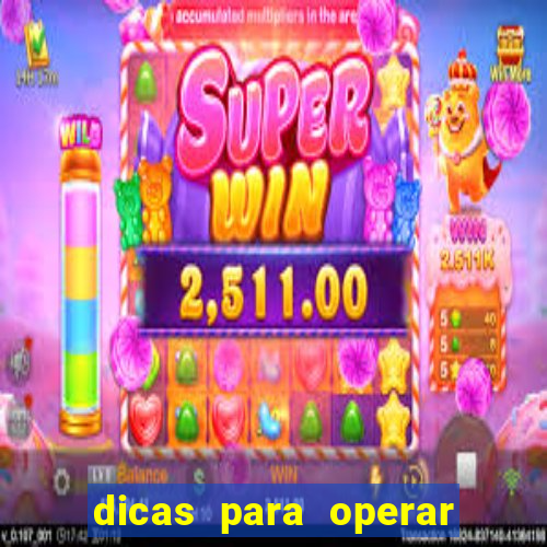 dicas para operar na iq option