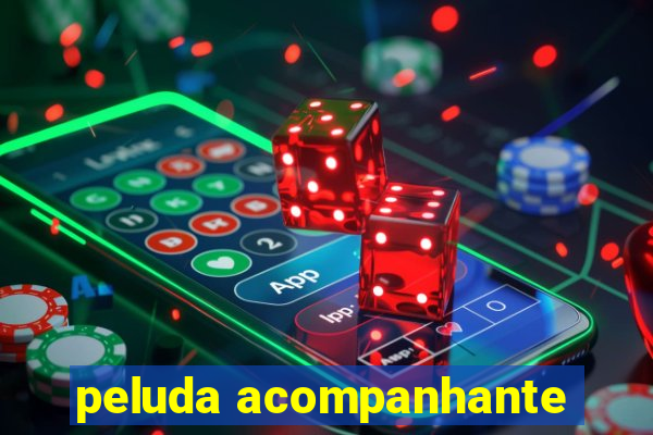 peluda acompanhante