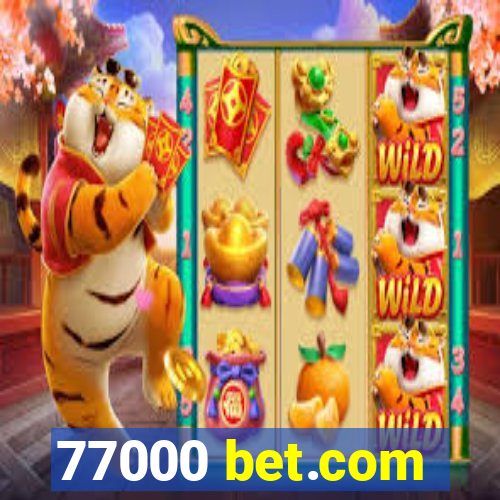 77000 bet.com