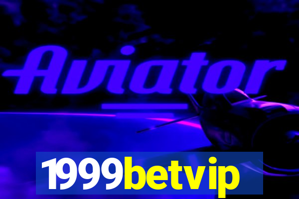 1999betvip