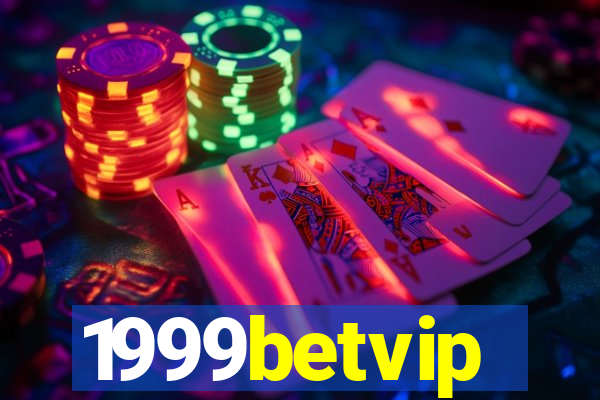 1999betvip