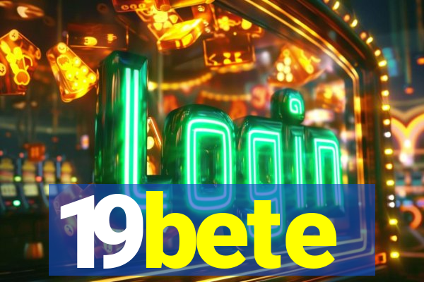 19bete