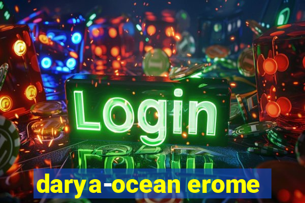 darya-ocean erome