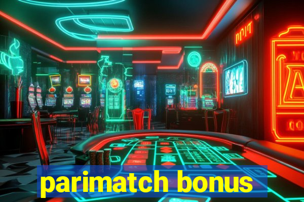 parimatch bonus