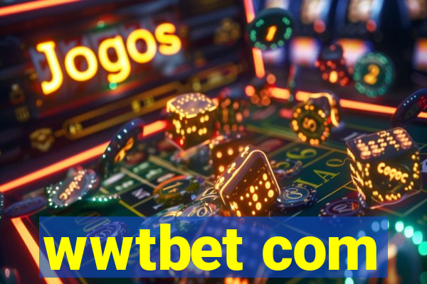 wwtbet com