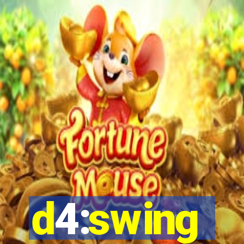 d4:swing