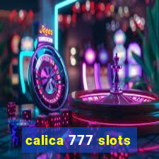 calica 777 slots