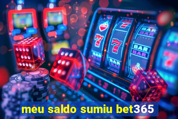 meu saldo sumiu bet365