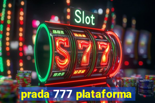 prada 777 plataforma