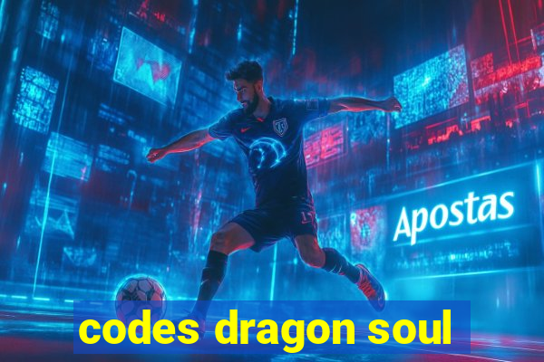codes dragon soul