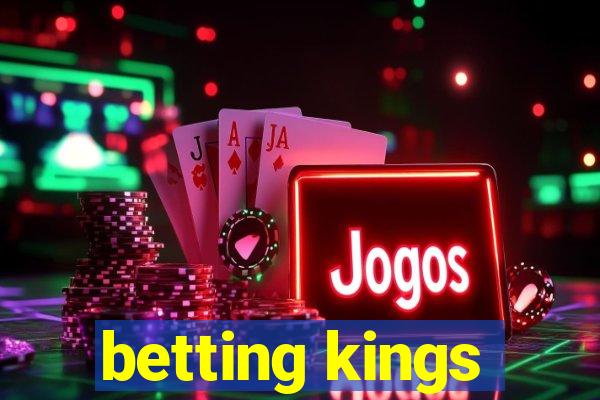 betting kings