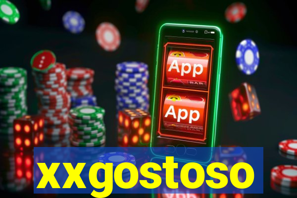 xxgostoso