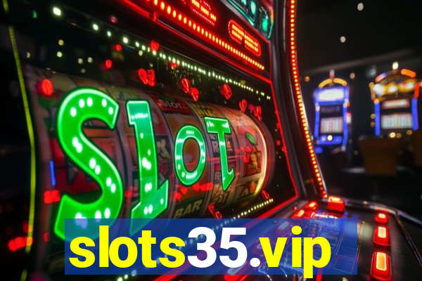 slots35.vip